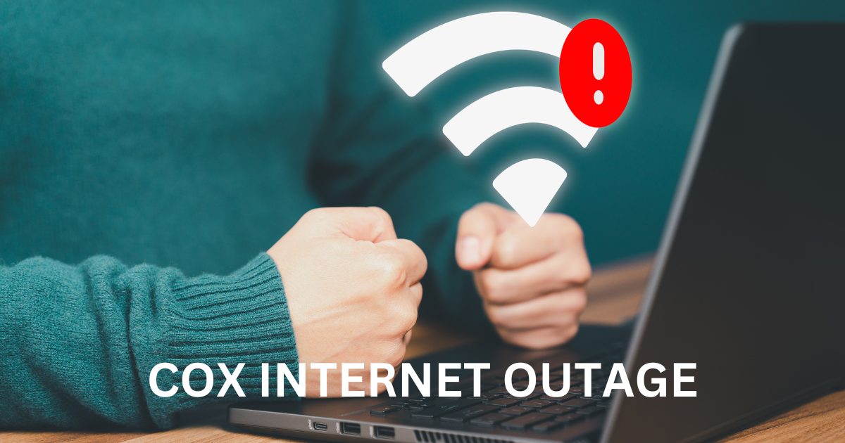 Experiencing a Cox Outage? Here’s What You Need to Know
